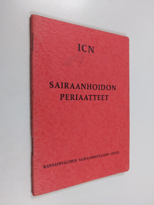 Virginia Henderson : ICN sairaanhoidon periaatteet