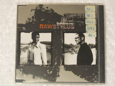 Raw Stylus • Believe In Me CD Maxi-Single