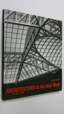 Walter McQuade : Architecture in the real world : The wor...