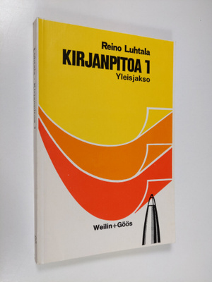 Reino Luhtala : Kirjanpitoa 1 : Yleisjakso