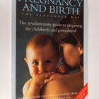 Angela Drake ym. : Pregnancy and Birth the Alexander Way - pikkukuva 1