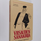 Viisauden sanakirja : 1001 nasevaa suomalaista sananlaskua - pikkukuva 1