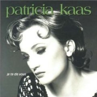 Patricia Kaas  **  Je Te Dis Vous  **  CD