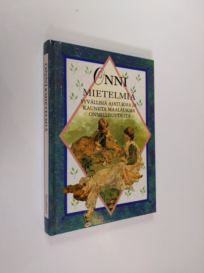 Helen (toim.) Exley : Onni : mietelmiä : syvällisiä ajatu...