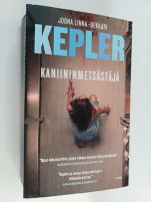 Lars Kepler : Kaniininmetsästäjä : rikosromaani
