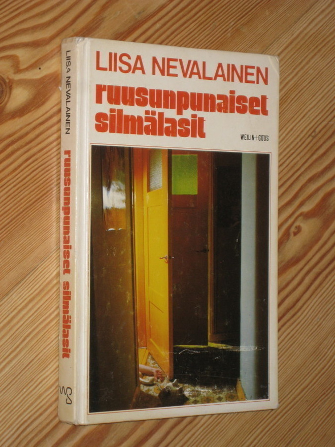 Nevalainen, Liisa: Ruusunpunaiset silmälasit 1.p skk v. 1977