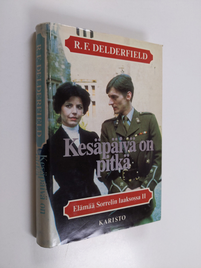 R. F. Delderfield : Elämää Sorrelin laaksossa 2, Kesäpäiv...