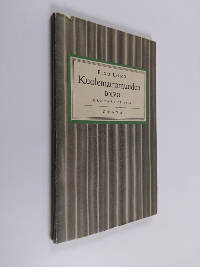 Eino Leino : Kuolemattomuuden toivo : kantaatti 1910