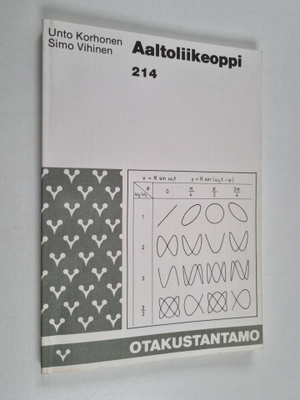 Unto Korhonen : Aaltoliikeoppi