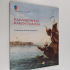Kansakuntaa rakentamassa : autonomian juhlaa : aikamatkoj... - pikkukuva 1