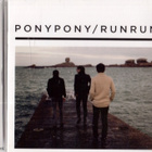 PONY PONY RUNRUN - pikkukuva 1