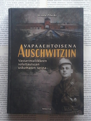 Witold Pilecki - Vapaaehtoisena Auschwitziin (sid.)