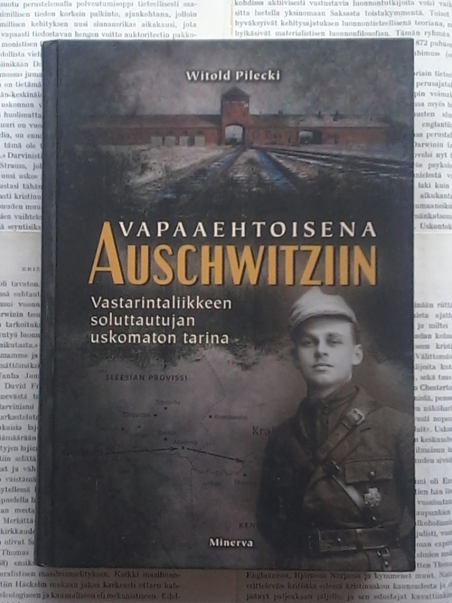 Witold Pilecki - Vapaaehtoisena Auschwitziin (sid.)
