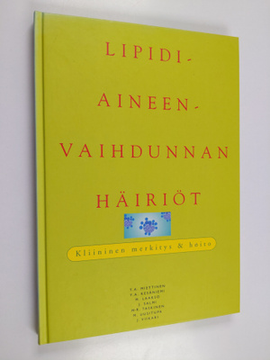 Lipidiaineenvaihdunnan häiriöt : kliininen merkitys & hoito