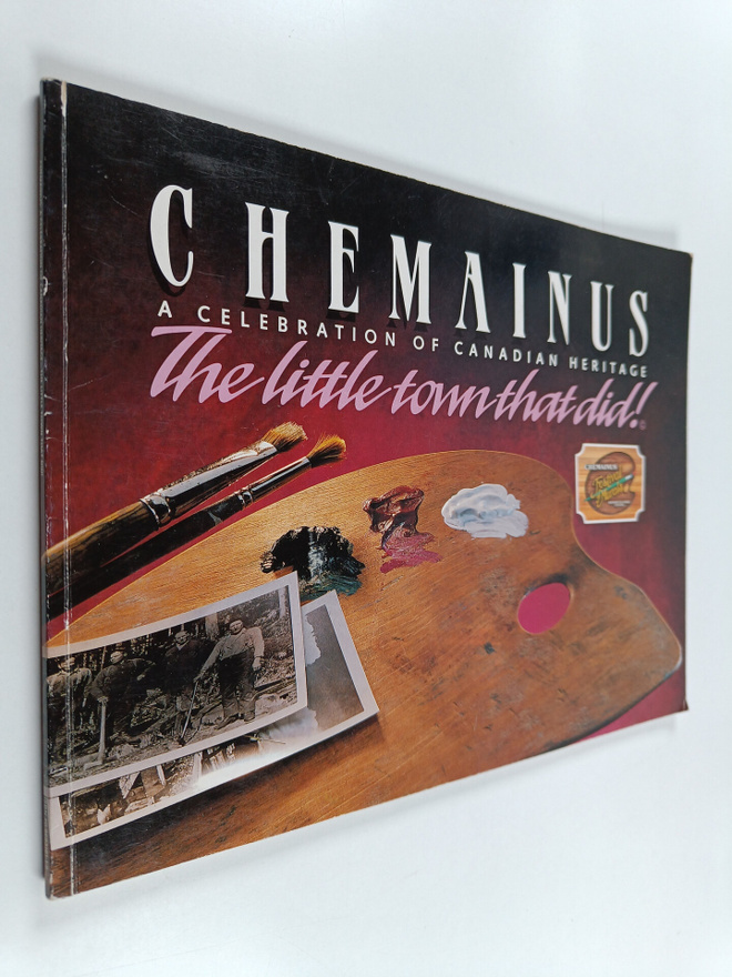 Cynthia M. Bunbury : Chemainus : a celebration of canadia...