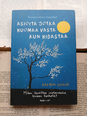 Haenim Sunim - Asioita jotka huomaa vasta kun hidastaa (nid)