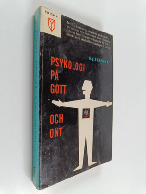 H. J. Eysenck : Psykologi på gott och ont