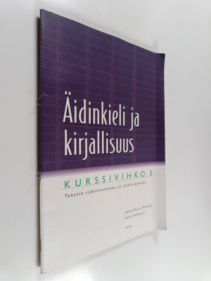Kaija Valkonen ym. : Äidinkieli ja kirjallisuus - Kurssiv...