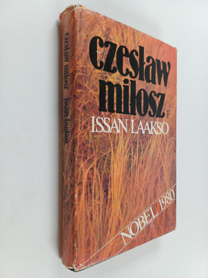 Czeslaw Milosz : Issan laakso