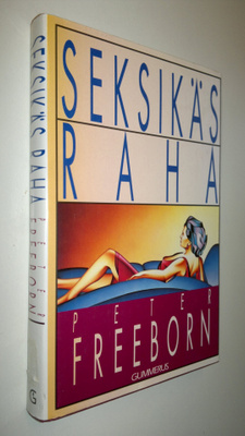 Peter Freeborn : Seksikäs raha
