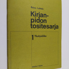 Reino Luhtala : Kirjanpidon tositesarja : tositteisiin pe... - pikkukuva 1