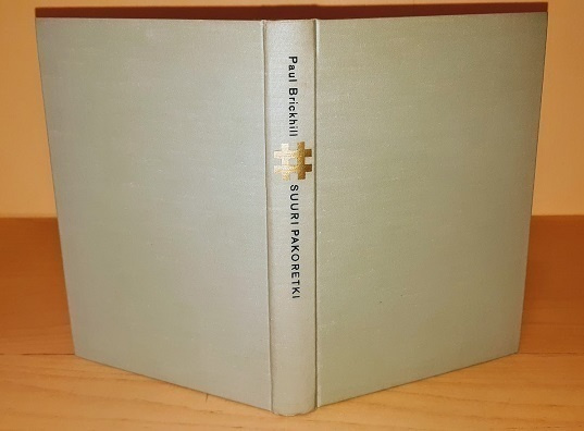 Paul Brickhill : Suuri pakoretki, Otava 1959 ,1p