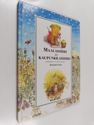 Bernadette Watts : Maalaishiiri ja kaupunkilaishiiri : Ai...