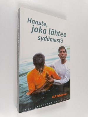 K. P. Yohannan : Haaste joka lähtee sydämestä