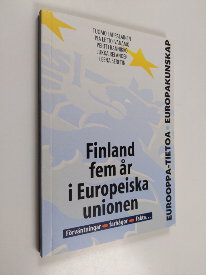 Finland fem år i Europeiska unionen : förväntningar, farh...