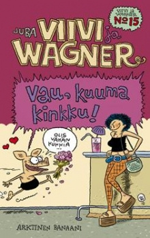 Juba - Viivi ja Wagner Vau, kuuma kinkku!