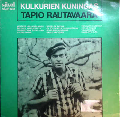 Tapio Rautavaara - Kulkurien Kuningas