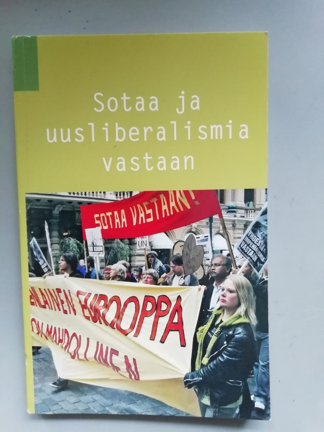 Sotaa ja uusliberalismia vastaan