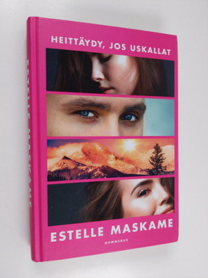 Estelle Maskame : Heittäydy, jos uskallat