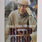 Kari Uusitalo : Risto Orko : Suomi-filmin 100-vuotias suu... - pikkukuva 1