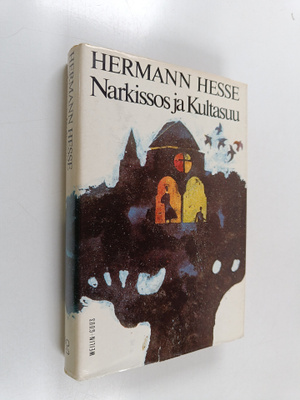 Hermann Hesse : Narkissos ja Kultasuu