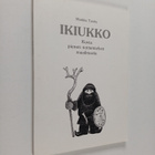 Markku Tanttu : Ikiukko : kuvia pienen noitamiehen maailm... - pikkukuva 1