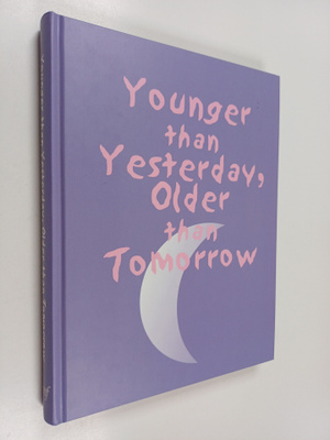 Younger than yesterday, older than tomorrow : cultural pe...