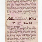 Purkkakuva Hellas Filmitähti-sarja n:o 82 BRIGITTE BARDOT - pikkukuva 2