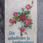 "Ole uskollinen ja luottavainen.....vanha kortti. - pikkukuva 1