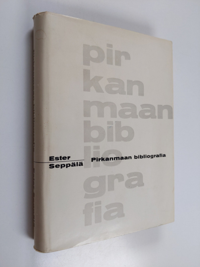 Helle Kannila ym. : Pirkanmaan bibliografia - luettelo Pi...