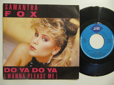 Samantha Fox  Do Ya Do Ya (Wanna Please Me) 7" sinkku