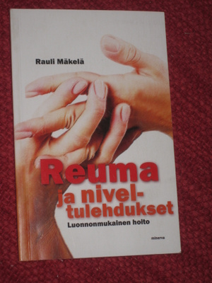 Reuma ja niveltulehdukset : luonnonmukainen hoito Mäkelä, R