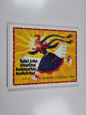 Tyttö joka muuttui kultaiseksi koskeloksi : vanhan saamel...