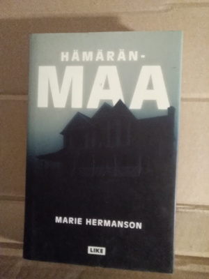 Marie Hermanson: Hämäränmaa