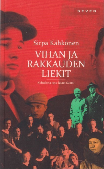 Sirpa Kähkönen: Vihan ja rakkauden liekit
