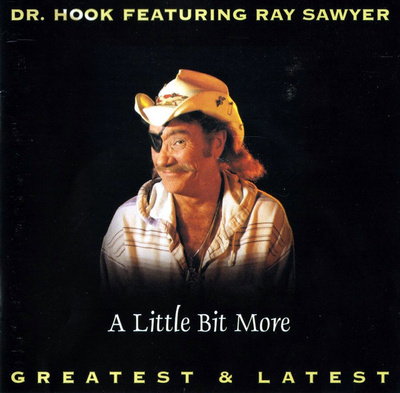 Dr. Hook Featuring Ray Sawyer - A Little Bit More (CD) NM!!