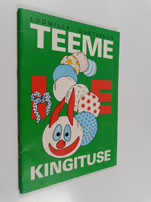 Ludmilla Gustavson : Teeme ise kingituse
