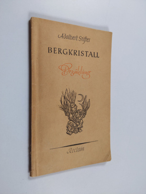 Adalbert Stifter : Bergkristall : Erzählung
