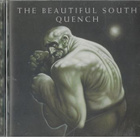 THE BEAUTIFUL SOUTH QUENCH CD - pikkukuva 1
