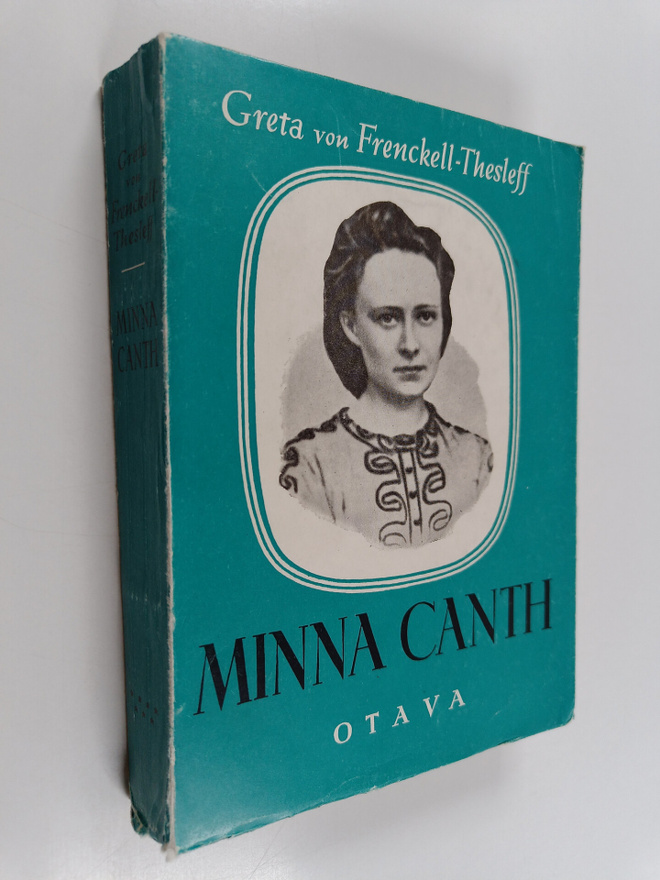 Greta von Frenckell-Thesleff : Minna Canth